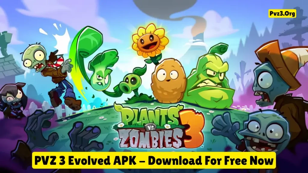 PVZ 3 Evolved APK